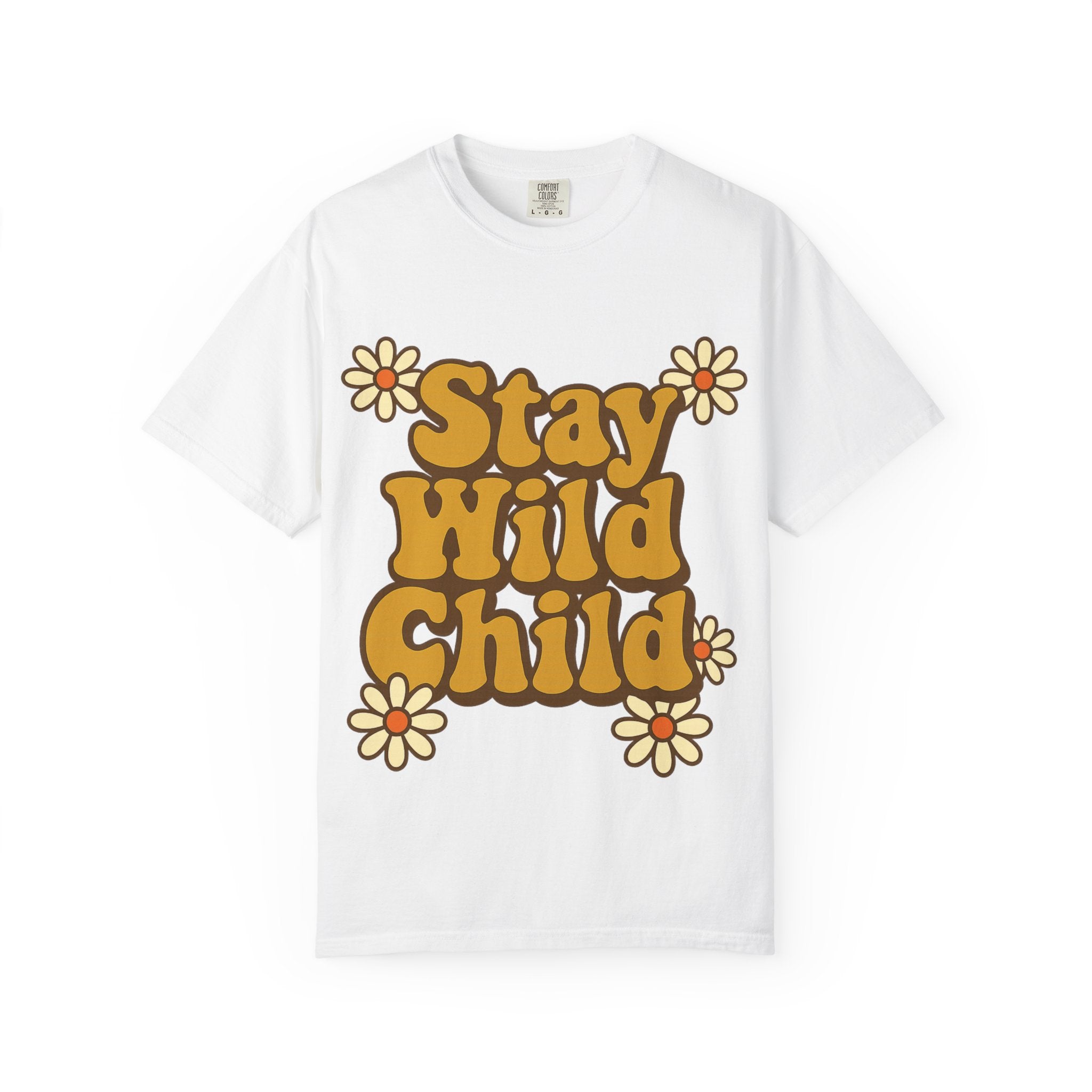 Stay Wild Child T-shirt, Unisex Garment-Dyed Tee for Nature Lovers, Bohemian Style, Festival Wear, Gift for Outdoor Enthusiasts