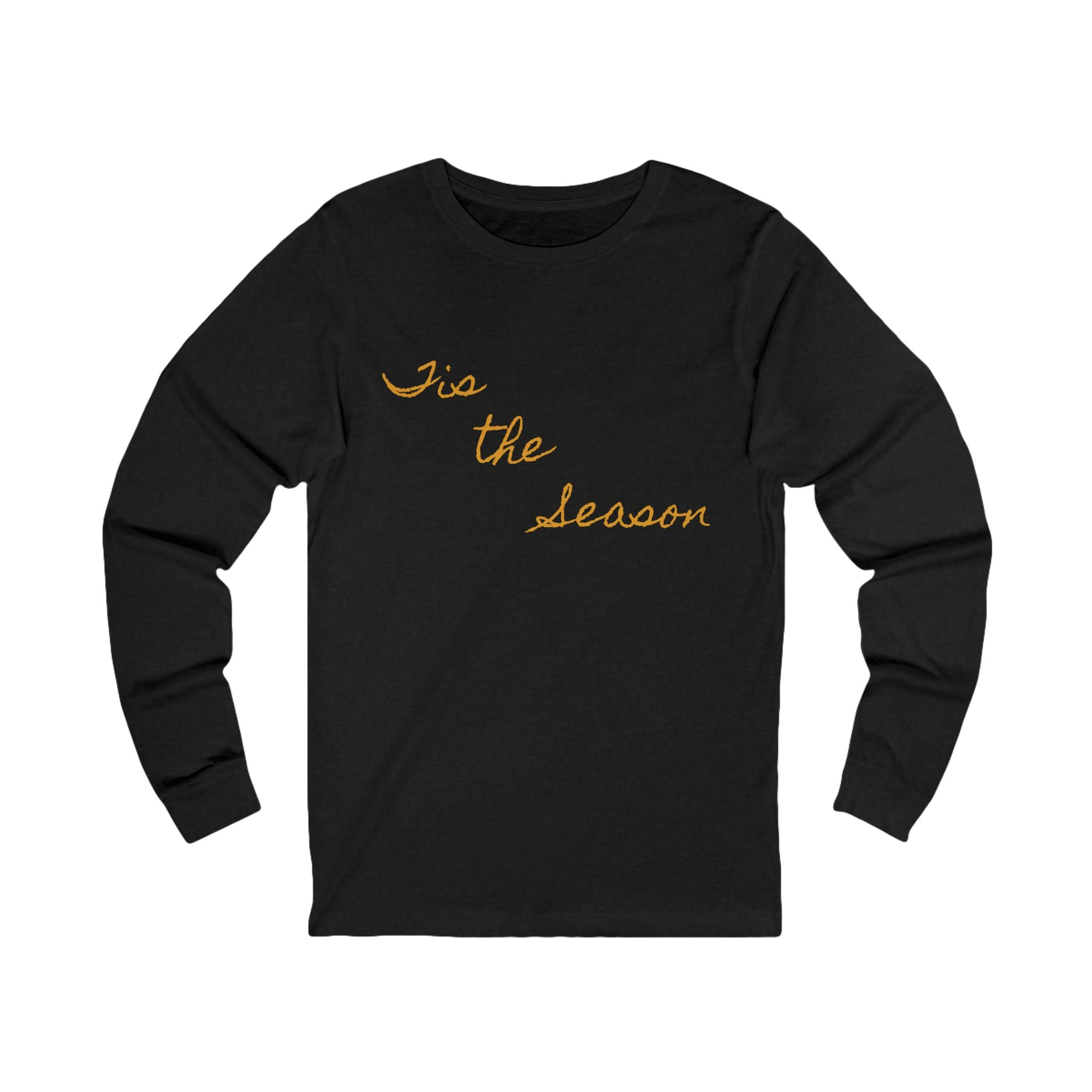 Festive Long Sleeve Tee - 'Tis the Season, Unisex Top, Holiday Gift, Comfortable Apparel, Seasonal Fashion