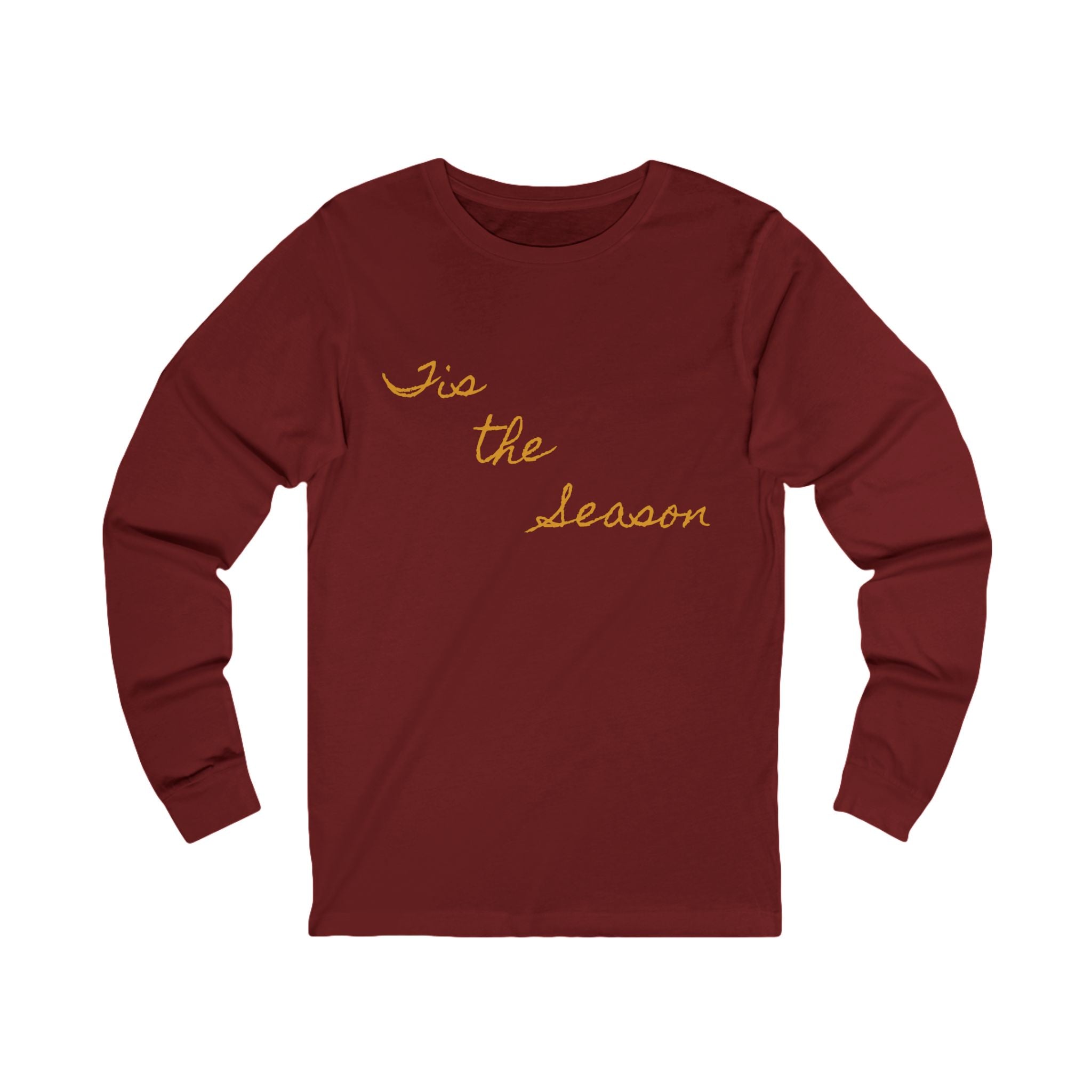 Festive Long Sleeve Tee - 'Tis the Season, Unisex Top, Holiday Gift, Comfortable Apparel, Seasonal Fashion