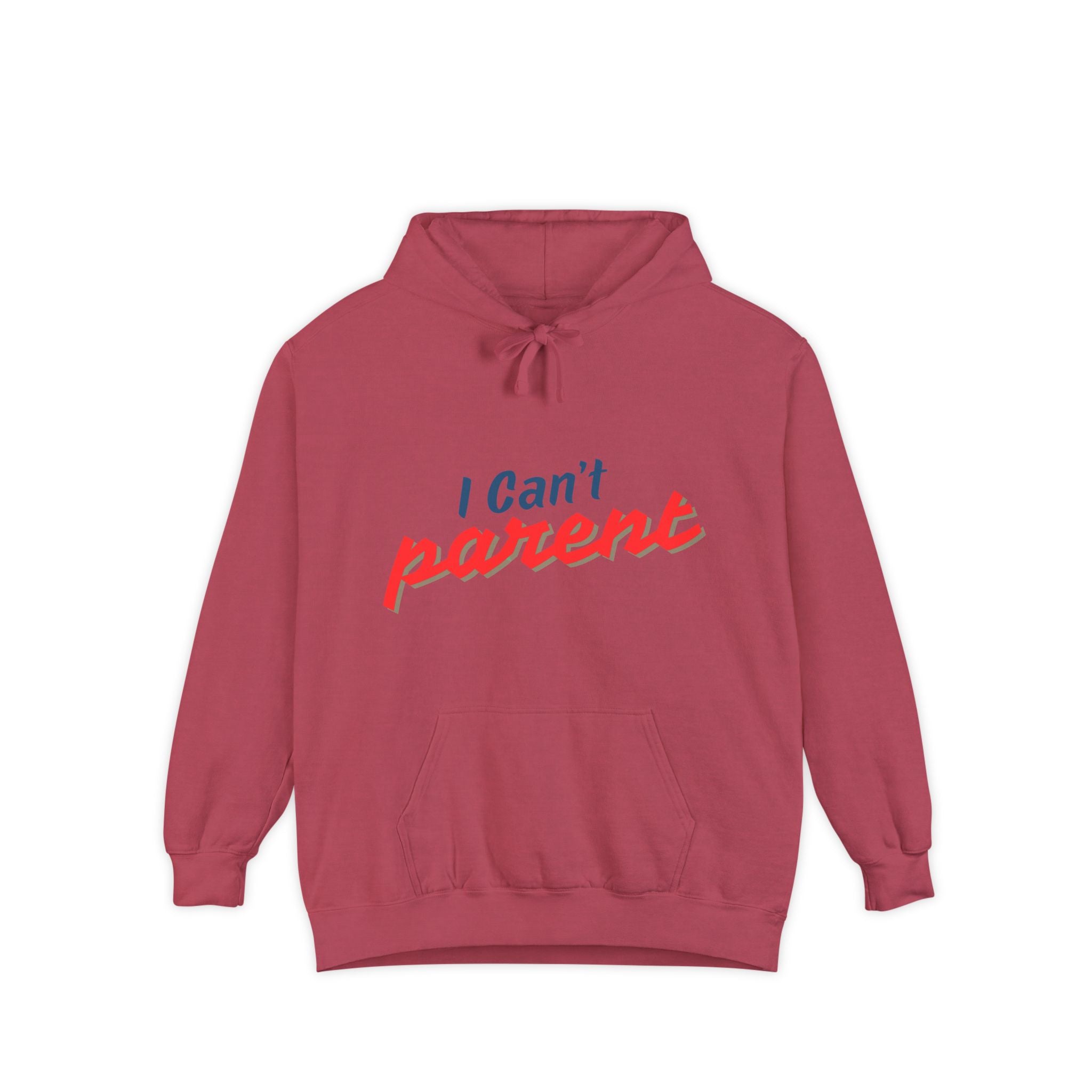 I Can't Parent Hoodie