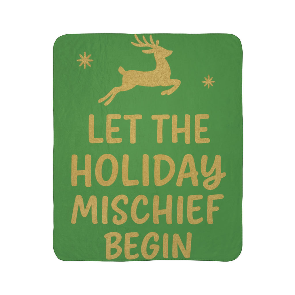 Holiday Fleece Sherpa Blanket - Let the Holiday Mischief Begin