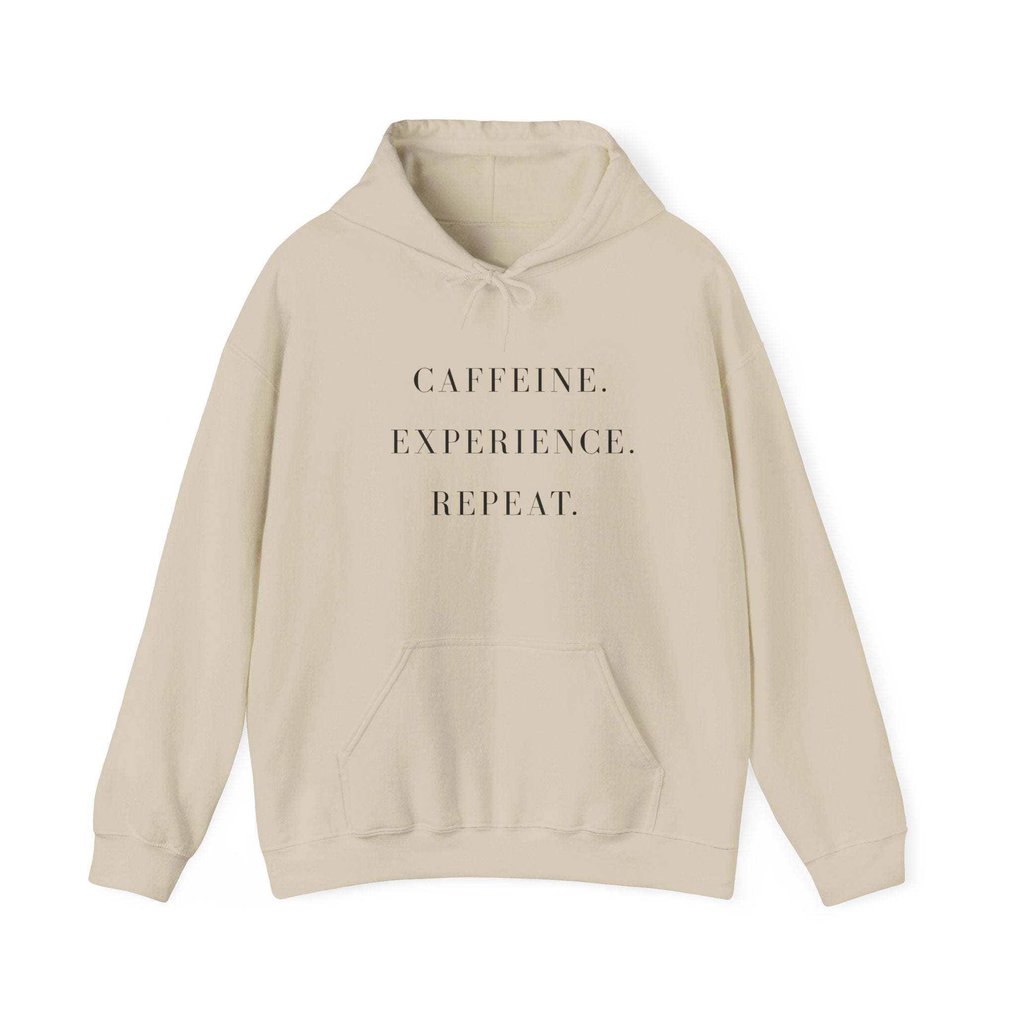 ☕ Caffeine. Experience. Repeat. – The Everyday Hustle Hoodie, Cozy Sweatshirt for Coffee Lovers, Gift for Baristas, Relaxed Fit, Perfect for Self-Care Days.