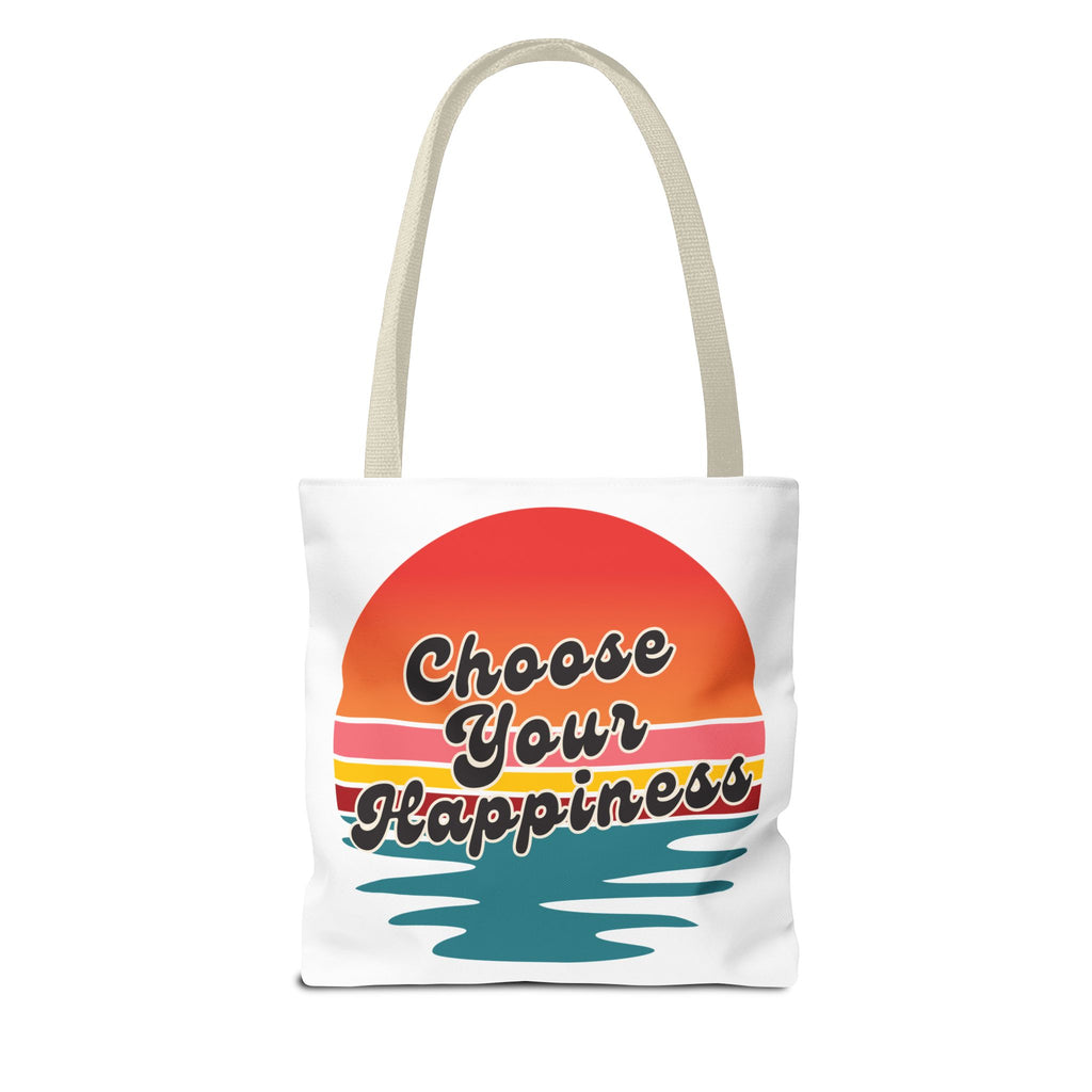 Choose Your Happiness Tote Bag, Beach Bag, Gift for Friends, Inspirational Tote, Summer Vibes Bag, Eco-Friendly Shopping Bag